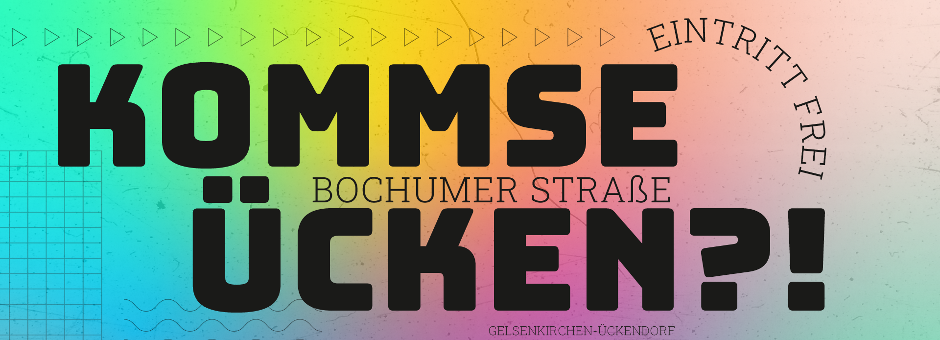 KOMMSE ÜCKEN?! Festival Gelsenkirchen 2025: Die Termine